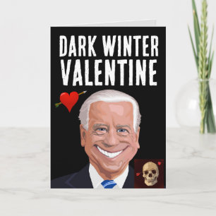 JOE BIDEN DARK HIVER GOTHIC VALENTINES CARTES DE J