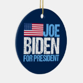 Joe Biden for President Ceramic Ornament (Right)