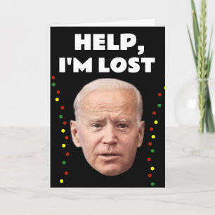 JOE BIDEN FUNNY I'M LOST, CHRISTMAS CARDS