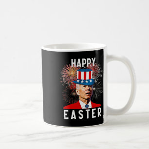 Joe Biden Happy Easter For Funny 4th Of July Coffee Mug