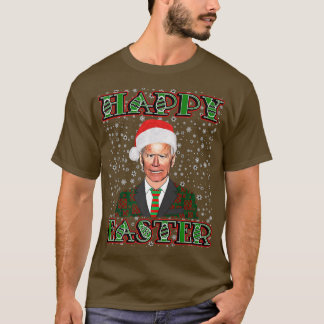 Joe Biden Happy Easter For Funny Merry Christmas P T-Shirt