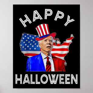 Joe Biden Happy Halloween th Of July Independence  Poster