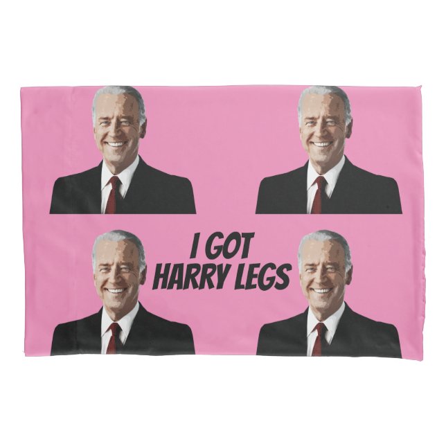 JOE BIDEN HARRY LEGS PILLOWCASES (Front)