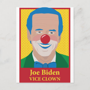 Joe Biden is a Clown Postcard