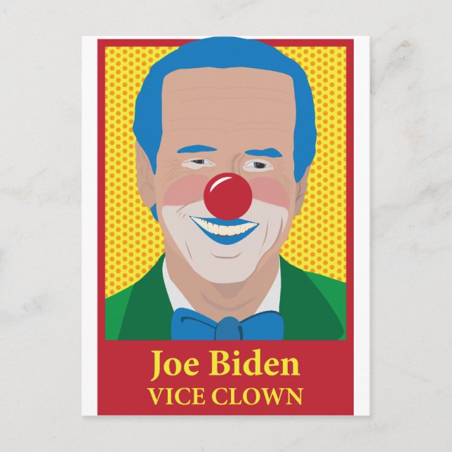 Joe Biden is a Clown Postcard (Front)