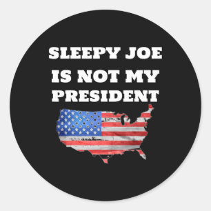 Joe Biden Is Not My President Harris Usa Election Classic Round Sticker