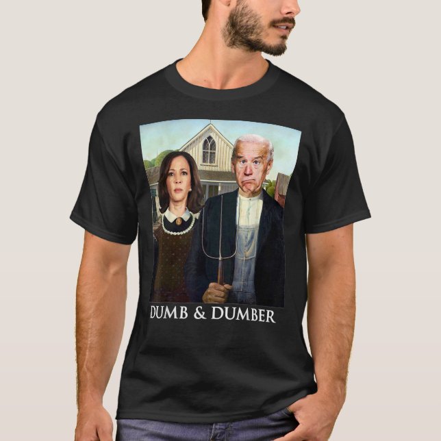Joe Biden Kamala Harris Dumb And Dumber 2020 Funny T-Shirt (Front)