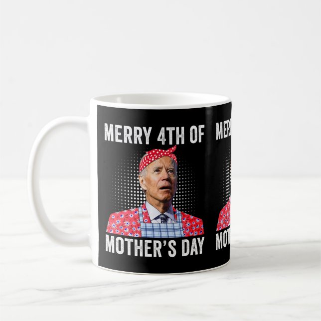 Joe Biden Merry 4Th Of Mother's Day Confused Joe.p Coffee Mug (Left)