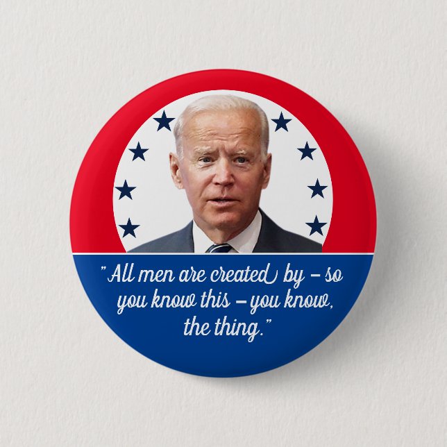 Joe Biden -- Orator 2 Inch Round Button (Front)