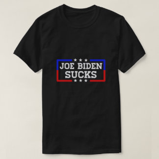 Joe Biden sucks T-Shirt