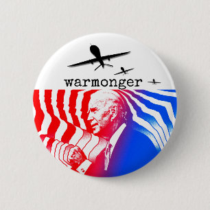 Joe Biden: Warmonger 2 Inch Round Button