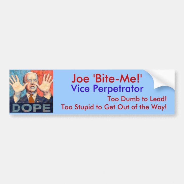 Joe 'Bite-Me!', Bumper Sticker (Front)