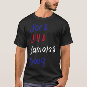 Joe & Jill & Kamala & Doug Biden Harris 2020 Vote  T-Shirt