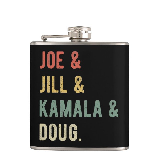 Joe & Jill & Kamala & Doug I Hip Flask (Front)