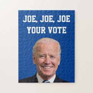 Joe, Joe, Joe Your Vote Jigsaw Puzzle