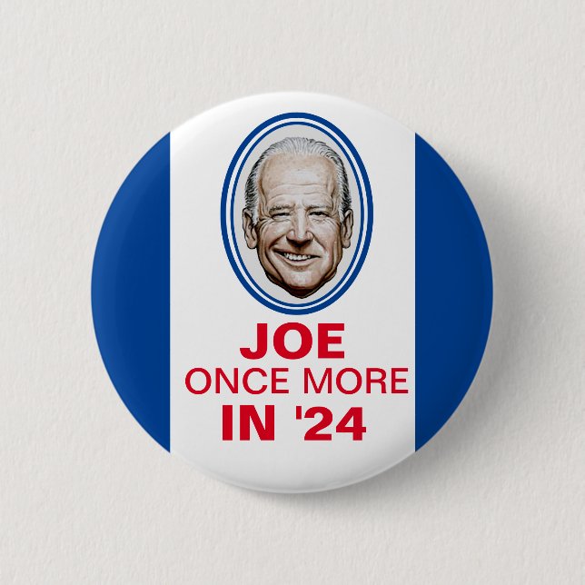 Joe once more in '24 2 inch round button (Front)