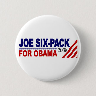 Joe Six-Pack for Obama 2008 2 Inch Round Button