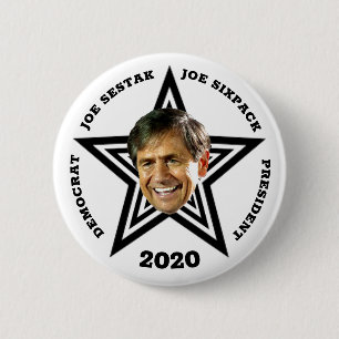 Joe "six-pack" Sestak Democrat for President 2 Inch Round Button