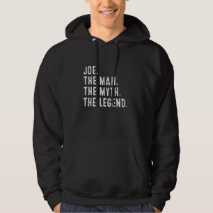 JOE The Man The Myth The Legend Shirt Funny Gifts