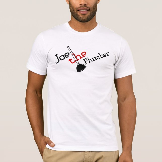 Joe the Plumber T-Shirt (Front)
