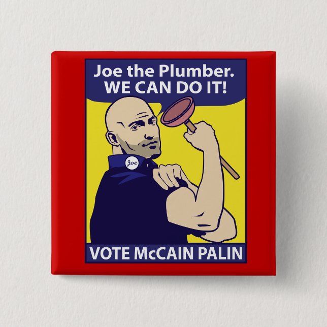 Joe the Plumber, we can do it Button (Front)