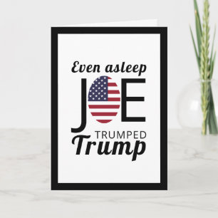 Joe Trumped Trump, American Flag Card