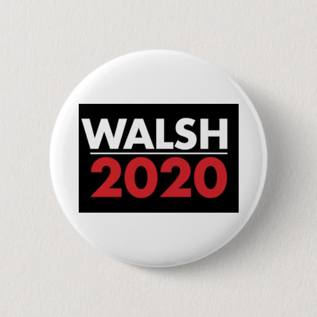 Joe Walsh for President 2020 2 Inch Round Button (Front)
