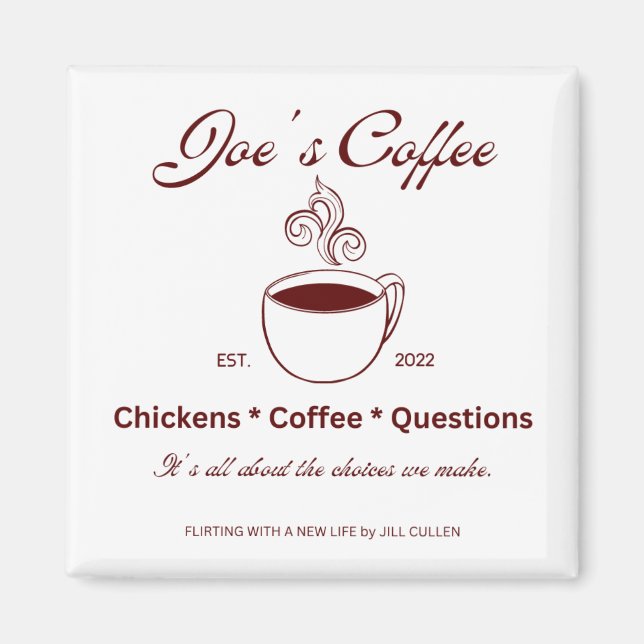 Joe's Coffee Magnet from Jill Cullen's FWANL (Front)