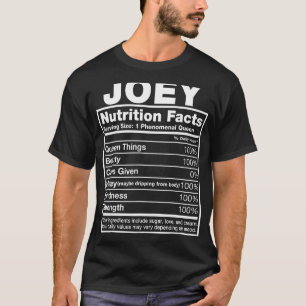 Joey Nutrition Facts Joey Name Birthday Shirt