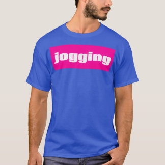 Jogging Jog Running Runner 4 T-Shirt
