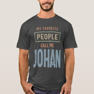 Johan Personalized Name Birthday Gift T-Shirt