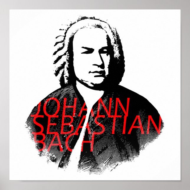 Johann Sebastian Bach portrait and red letters Poster (Front)
