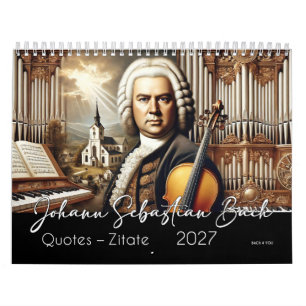 Johann Sebastian Bach Quotes and Portraits Calendar