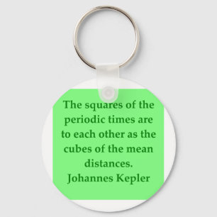 Johannes Kepler quote Keychain