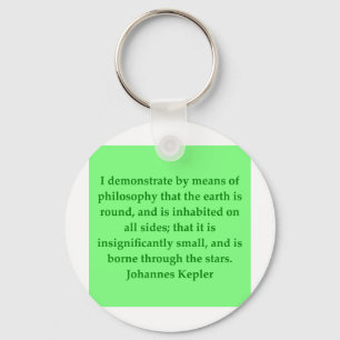 Johannes Kepler quote Keychain