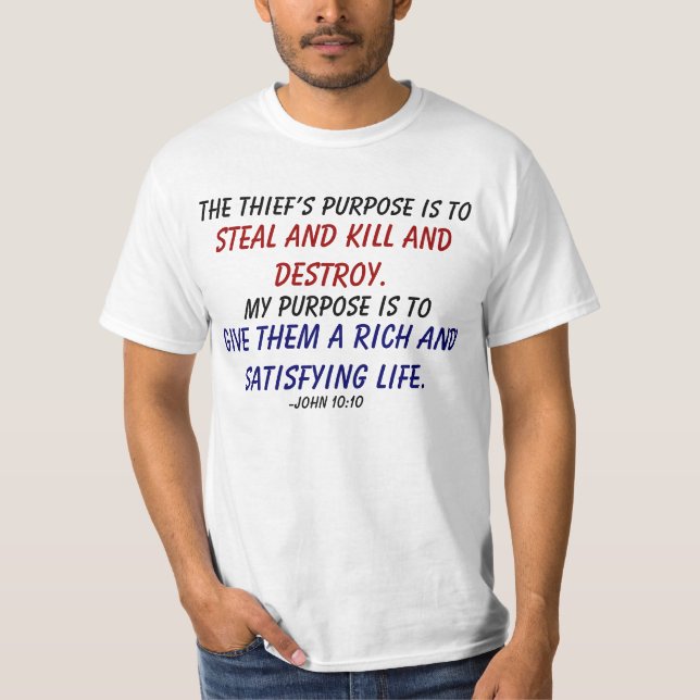 John 10:10 T-Shirt (Front)