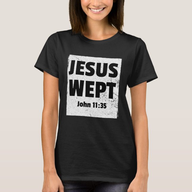 JOHN 1135 JESUS WEPT Christian Bible Verse Compass T-Shirt (Front)