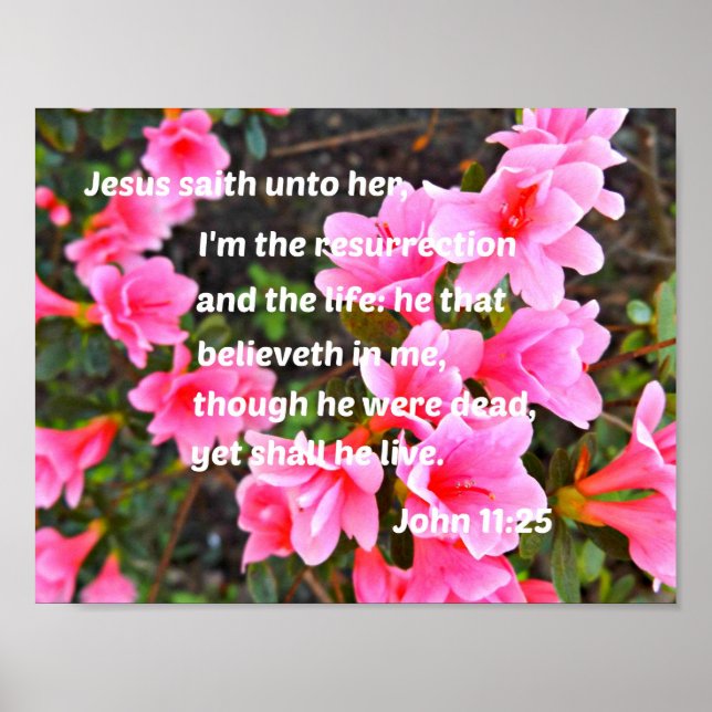 John 11:25 Jesus saith unto her, I am the Poster (Front)
