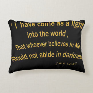 John 12 46 I have Come As a Light 1030.02 Decorative Pillow