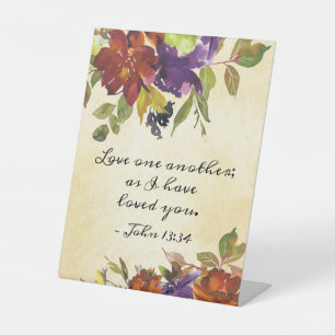 John 13:34 Love one another as I have loved you Pedestal Sign