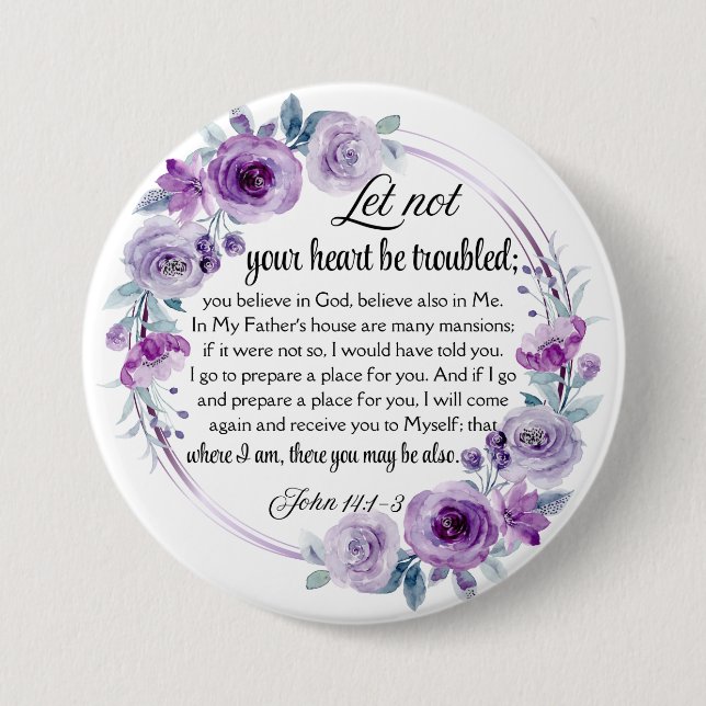 John 14:1-3 Bible Verse Purple Floral 3 Inch Round Button (Front)