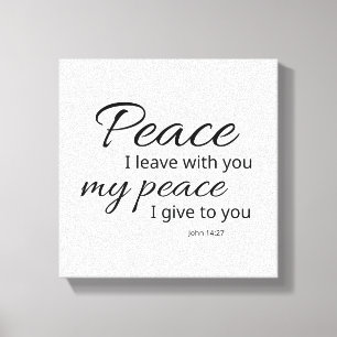 John 14:27 Canvas Peace I Give to You Print
