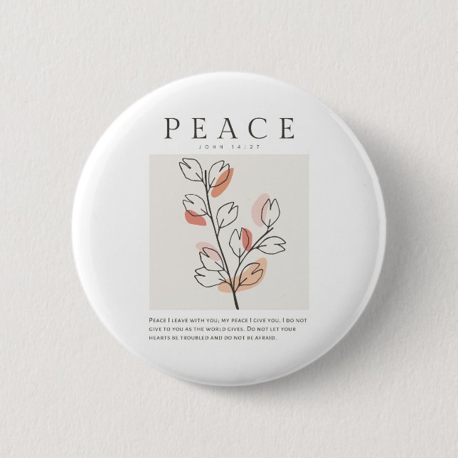 John 14:27 Peace I leave with you 2 Inch Round Button (Front)