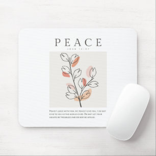 John 14:27 Peace I leave with you Mouse Pad