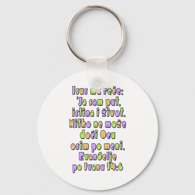 John 14:6 Croatian Keychain (Front)