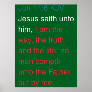 John 14:6 KJV Bible Verse, King James Art Poster