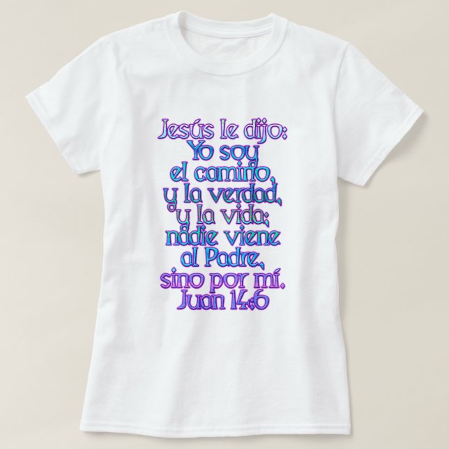 John 14:6 Spanish T-Shirt (Design Front)