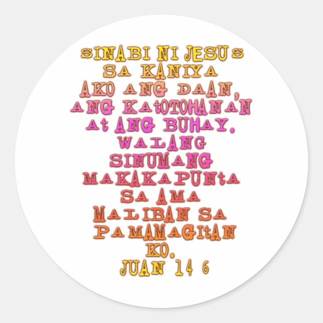 John 14:6 Tagalog Classic Round Sticker (Front)