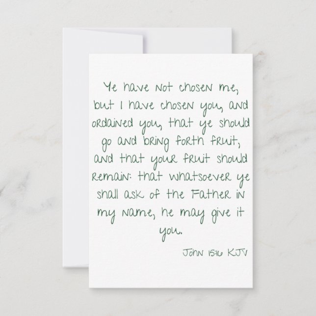 John 15:16 KJV Bible Scripture Greeting Card (Front)