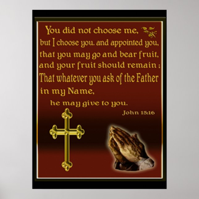John 15:16 poster (Front)